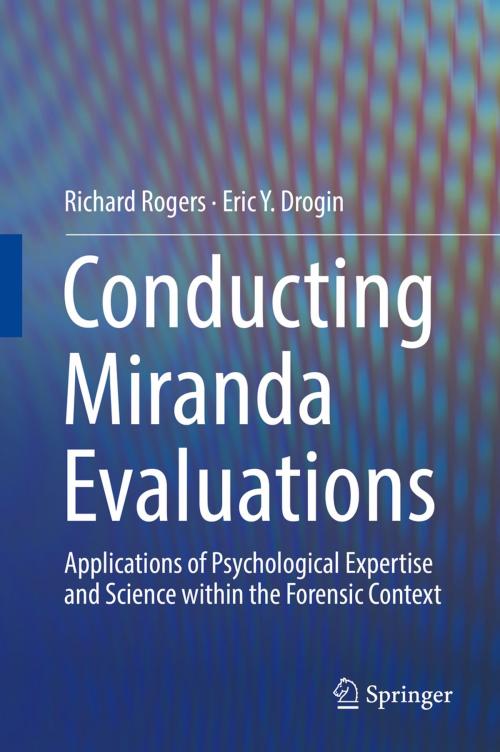 Cover of the book Conducting Miranda Evaluations by Richard Rogers, Eric Y. Drogin, Springer International Publishing
