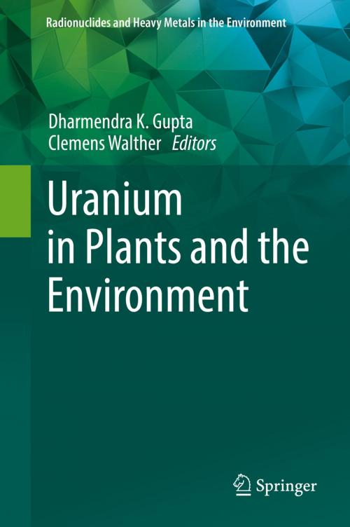 Cover of the book Uranium in Plants and the Environment by , Springer International Publishing