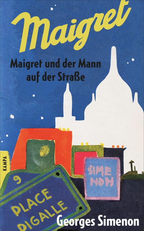 Cover of the book Maigret und der Mann auf der Straße by Georges Simenon, Kampa Verlag