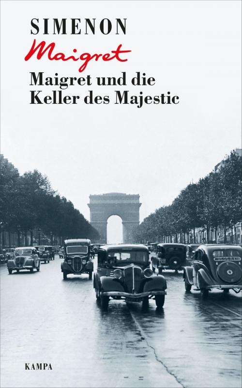 Cover of the book Maigret und die Keller des Majestic by Georges Simenon, Kampa Verlag