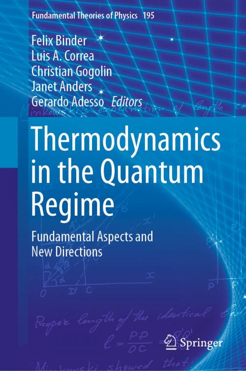 Cover of the book Thermodynamics in the Quantum Regime by , Springer International Publishing