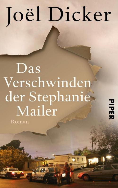 Cover of the book Das Verschwinden der Stephanie Mailer by Joël Dicker, Piper ebooks