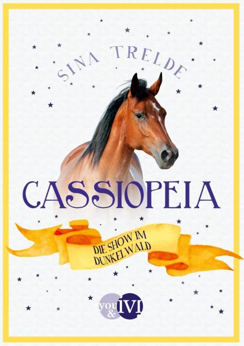 Cover of the book Cassiopeia 3 by Sina Trelde, Piper ebooks