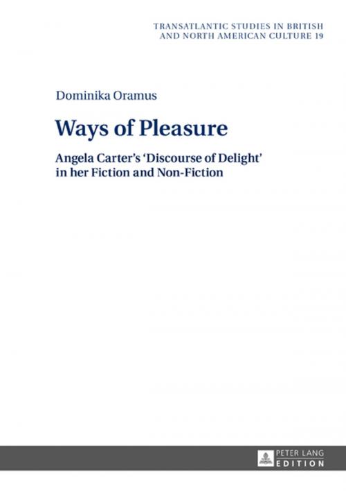 Cover of the book Ways of Pleasure by Dominika Oramus, Peter Lang