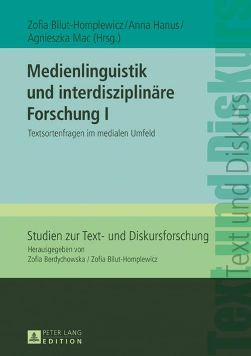 Cover of the book Medienlinguistik und interdisziplinaere Forschung I by , Peter Lang
