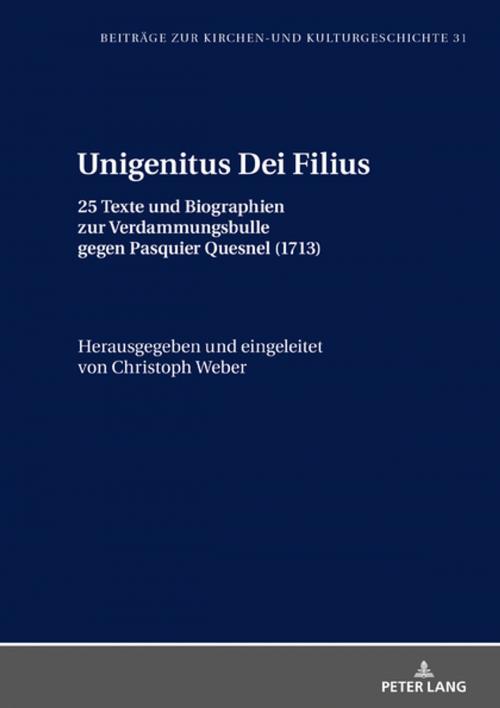 Cover of the book Unigenitus Dei Filius by Christoph Weber, Peter Lang