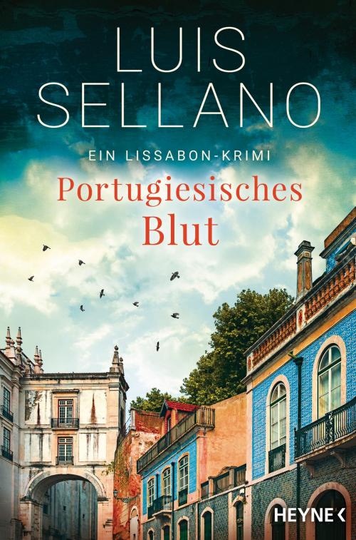 Cover of the book Portugiesisches Blut by Luis Sellano, Heyne Verlag