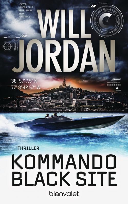 Cover of the book Kommando Black Site by Will Jordan, Blanvalet Taschenbuch Verlag