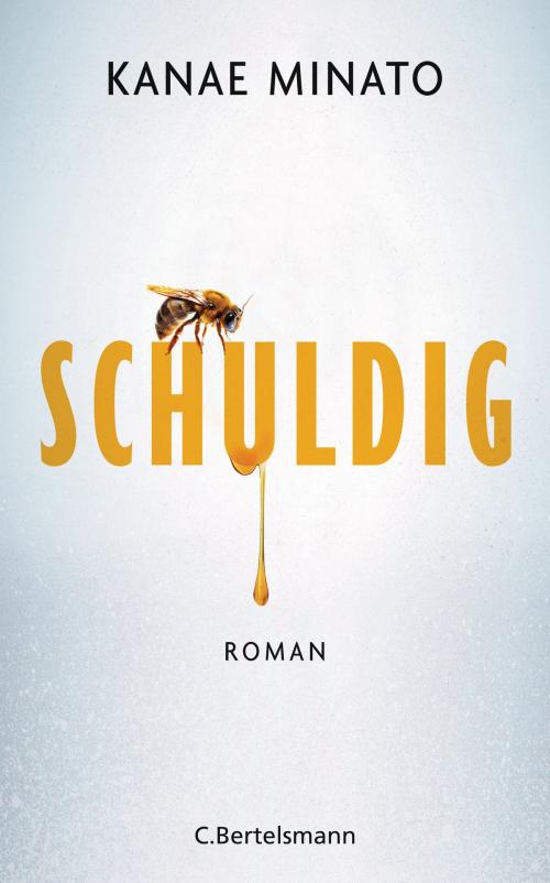Cover of the book Schuldig by Kanae Minato, C. Bertelsmann Verlag