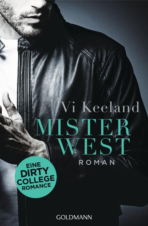 Cover of the book Mister West by Vi Keeland, Goldmann Verlag