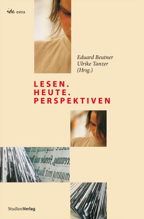 Cover of the book lesen.heute.perspektiven by , StudienVerlag