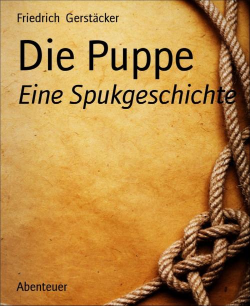 Cover of the book Die Puppe by Friedrich Gerstäcker, BookRix