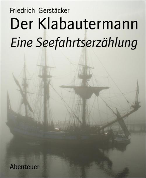 Cover of the book Der Klabautermann by Friedrich Gerstäcker, BookRix