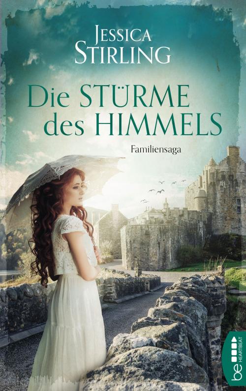 Cover of the book Die Stürme des Himmels by Jessica Stirling, beHEARTBEAT