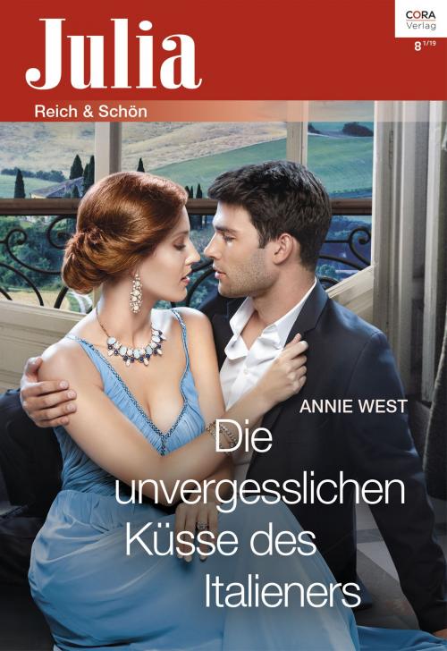 Cover of the book Die unvergesslichen Küsse des Italieners by Annie West, CORA Verlag