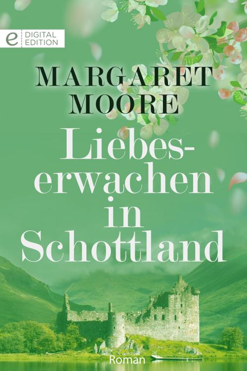 Cover of the book Liebeserwachen in Schottland by Margaret Moore, CORA Verlag