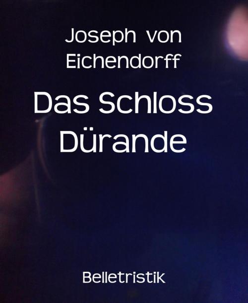 Cover of the book Das Schloss Dürande by Joseph von Eichendorff, BookRix