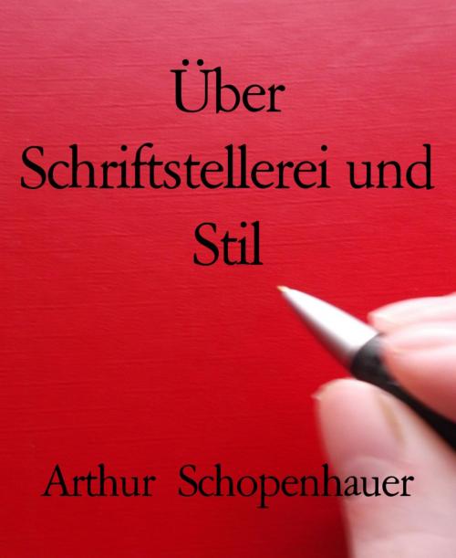 Cover of the book Über Schriftstellerei und Stil by Arthur Schopenhauer, BookRix