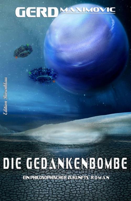 Cover of the book Die Gedankenbombe by Gerd Maximovic, Uksak E-Books