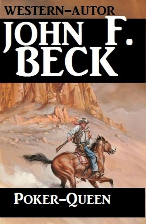 Cover of the book Poker-Queen by John F. Beck, Uksak E-Books