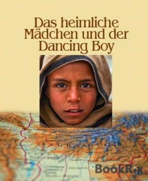 Cover of the book Das heimliche Mädchen und der Dancing Boy by Maria Braig, BookRix