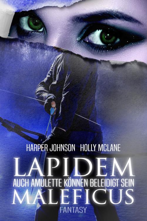 Cover of the book Lapidem Maleficus by Harper Johnson, Holly McLane, Allyson Snow, BookRix