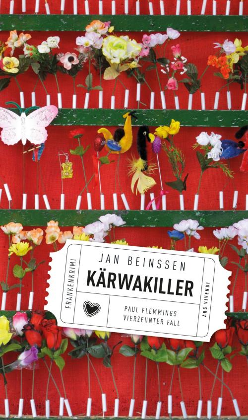 Cover of the book Kärwakiller - Frankenkrimi by Jan Beinßen, ars vivendi Verlag