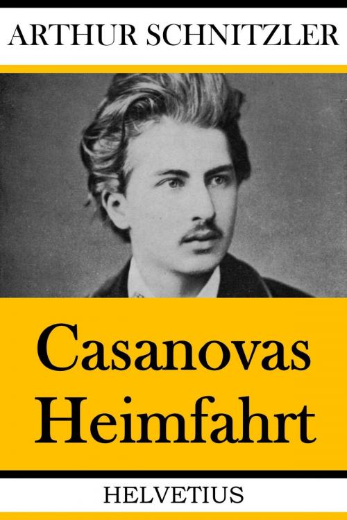Cover of the book Casanovas Heimfahrt by Arthur Schnitzler, epubli