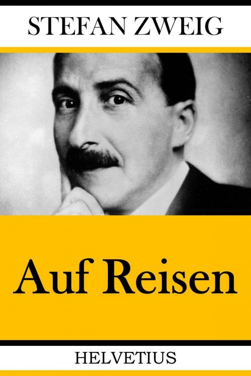 Cover of the book Auf Reisen by Stefan Zweig, epubli