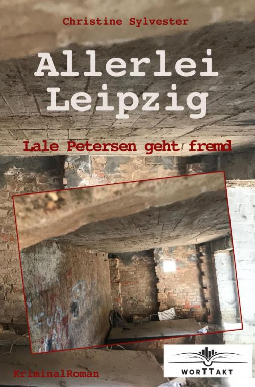 Cover of the book Allerlei Leipzig by Christine Sylvester, epubli