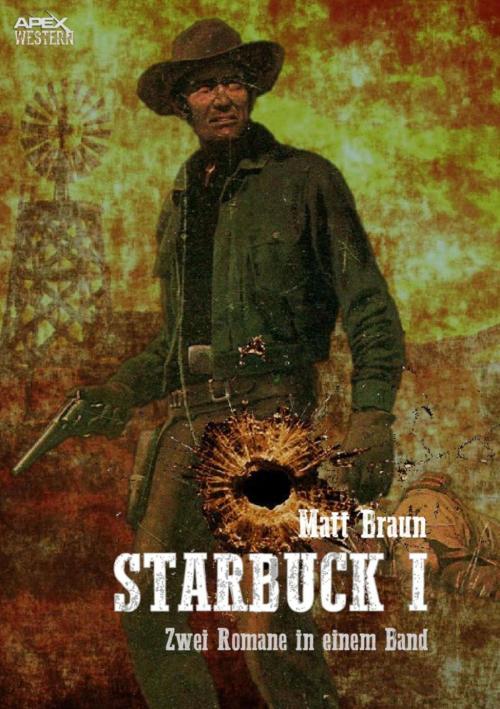 Cover of the book STARBUCK I by Matt Braun, BookRix