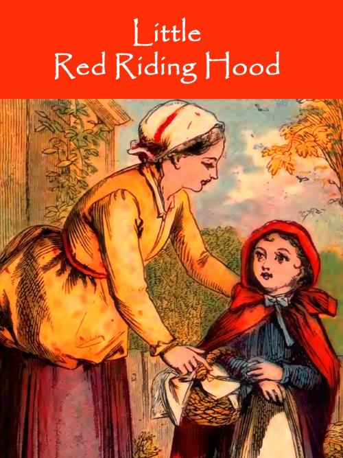 Cover of the book Little Red Riding Hood by Brothers Grimm, Books on Demand