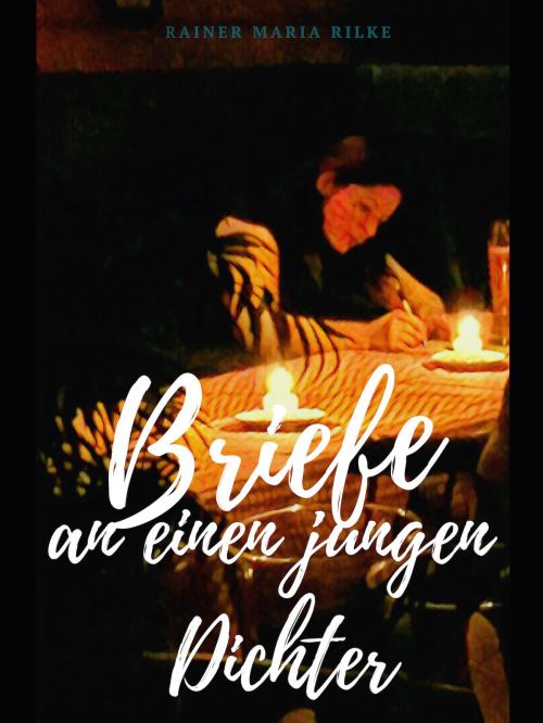 Cover of the book Briefe an einen jungen Dichter by Rainer Maria Rilke, Books on Demand