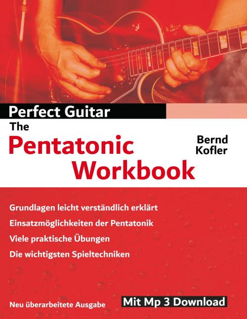 Cover of the book Perfect Guitar - The Pentatonic Workbook by Bernd Kofler, Books on Demand