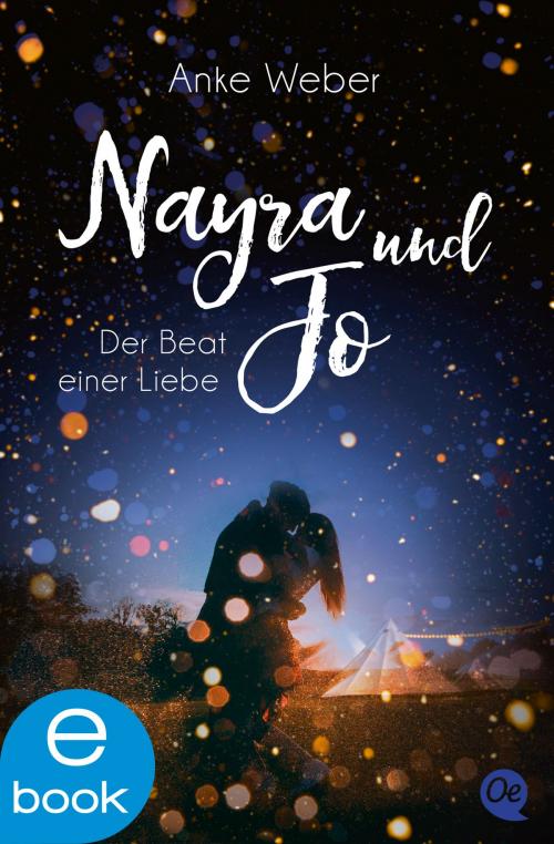 Cover of the book Nayra und Jo by Anke Weber, Ute Mildt, Oetinger Taschenbuch