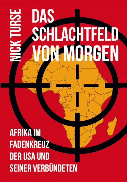 Cover of the book Das Schlachtfeld von Morgen by Nick Turse, Verlag Neuer Weg
