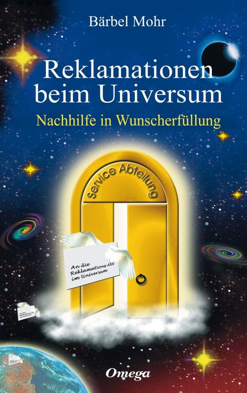Cover of the book Reklamationen beim Universum by Bärbel Mohr, Verlag "Die Silberschnur"