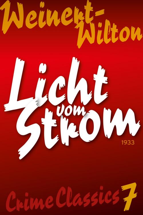 Cover of the book Licht vom Strom by Louis Weinert-Wilton, MedienEdition Welsch