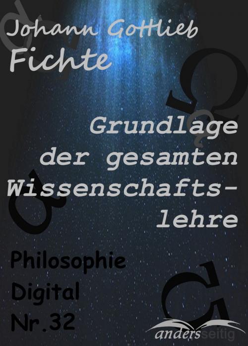Cover of the book Grundlage der gesamten Wissenschaftslehre by Johann Gottlieb Fichte, andersseitig.de