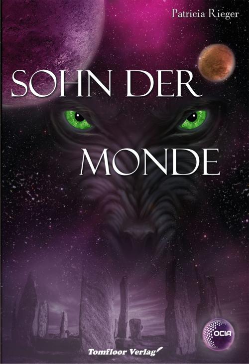 Cover of the book Sohn der Monde - OCIA by Patricia Rieger, Tomfloor Verlag