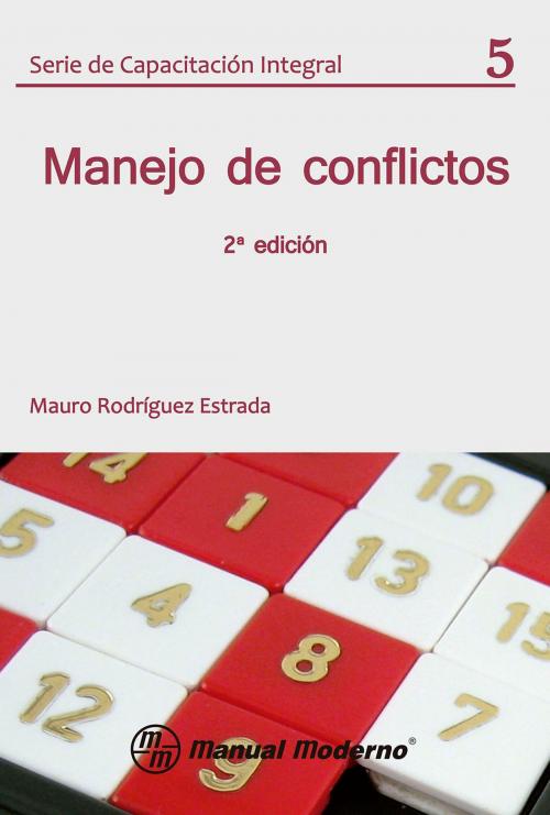 Cover of the book Manejo de conflictos by Mauro Rodríguez Estrada, Editorial El Manual Moderno