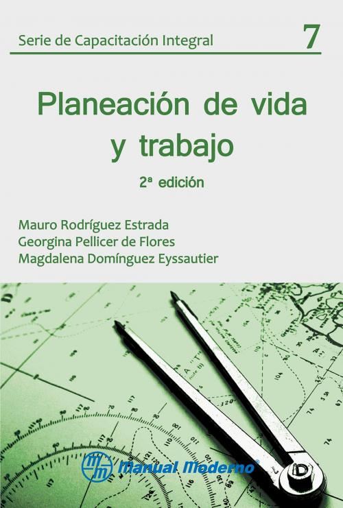 Cover of the book Planeación de vida y trabajo by Mauro Rodríguez Estrada, Editorial El Manual Moderno