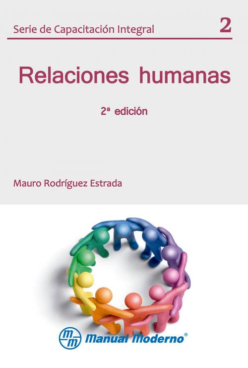 Cover of the book Relaciones humanas by Mauro Rodríguez Estrada, Editorial El Manual Moderno