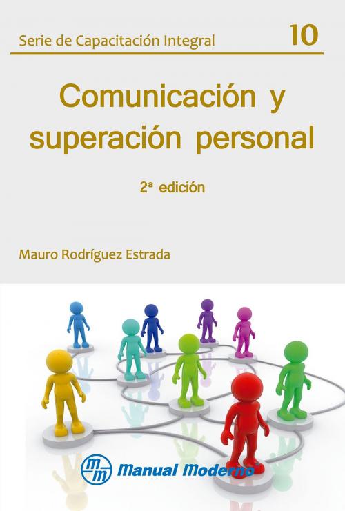 Cover of the book Comunicación y superación personal by Mauro Rodríguez Estrada, Editorial El Manual Moderno