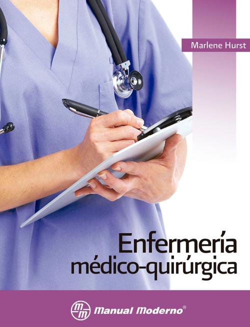 Cover of the book Enfermería médico-quirúrgica by Marlene Hurst, Editorial El Manual Moderno