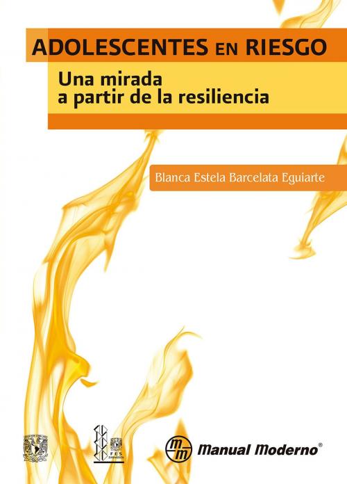 Cover of the book Adolescentes en riesgo by Blanca Estela Barcelata Eguiarte, Editorial El Manual Moderno