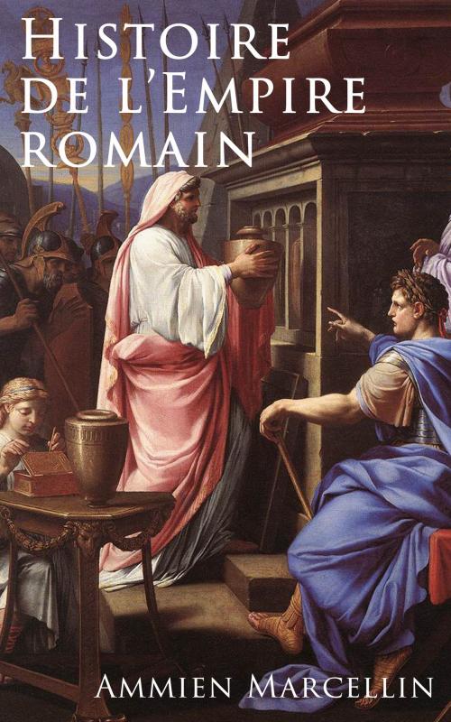 Cover of the book Histoire de l'Empire romain by Ammien Marcellin, e-artnow