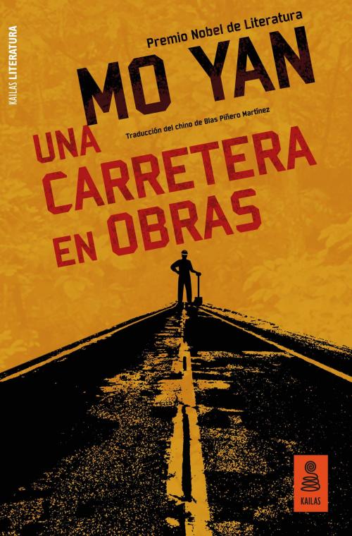 Cover of the book Una carretera en obras by Mo Yan, Kailas Editorial