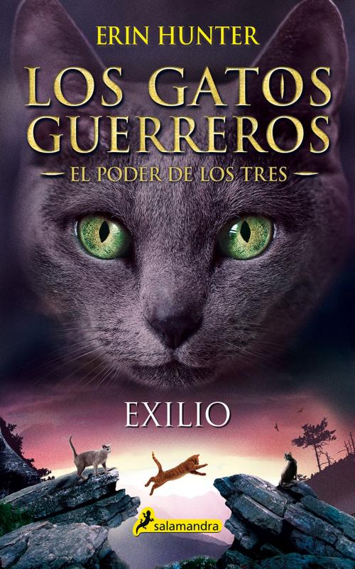 Cover of the book Exilio by Erin Hunter, Ediciones Salamandra
