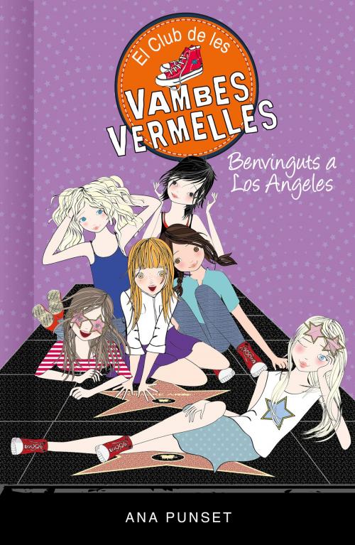 Cover of the book Benvinguts a Los Angeles (Sèrie El Club de les Vambes Vermelles 15) by Ana Punset, Penguin Random House Grupo Editorial España